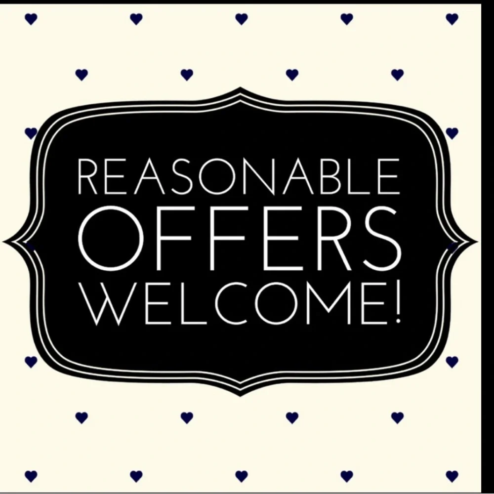 OFFERS ARE OLWAYS WELCOME